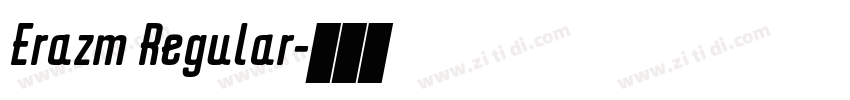 Erazm Regular字体转换